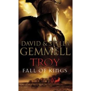 TROY. FALL OF KINGS. (D.Gemmell)