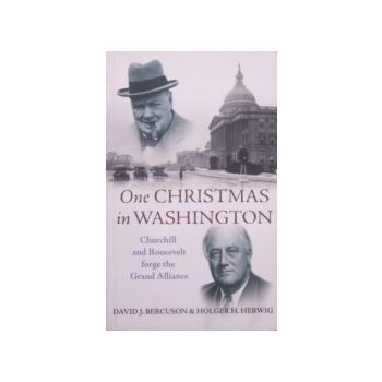 ONE CHRISTMAS IN WASHINGTON: Churchill and Roose