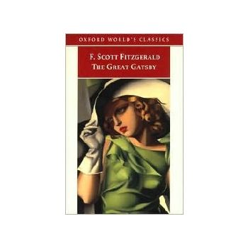 GREAT GATSBY_THE. “Oxford world`s classics“. (F.