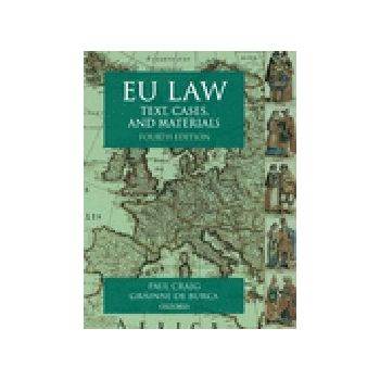 EU LAW: Text, cases, and materials. 4th ed. (P.C