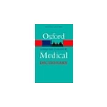 OXFORD MEDICAL DICTIONARY: Concise colour. /PB/