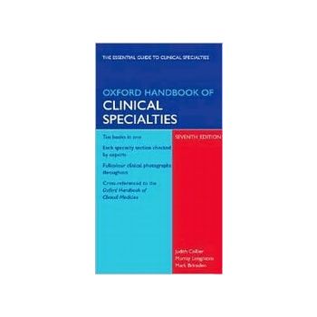 OXFORD HANDBOOK OF CLINICAL SPECIALTIES. 7th ed.