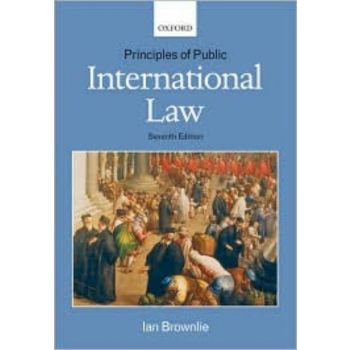 PRINCIPLES OF PUBLIC INTERNATIONAL LAW. (I.Brown