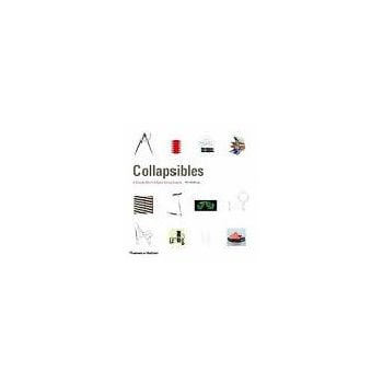 COLLAPSIBLES: A Design Album of Space-Saving Obj