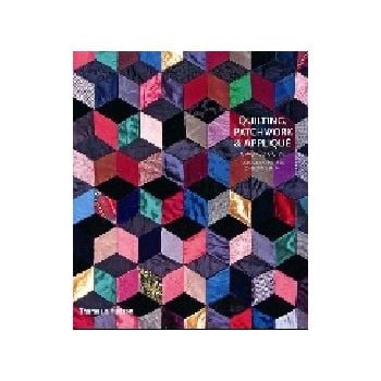 QUILTING PATCHWORK & APPLIQUE. A World Guide. “T