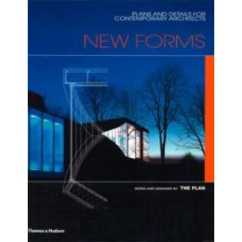 NEW FORMS : Plans and Details for Contemporary A