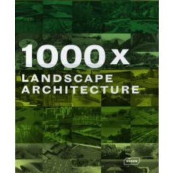 1000 X LANDSCAPE ARCHITECTURE.
