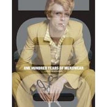 ONE HUNDRED YEARS OF MENSWEAR. (Cally Blackman)