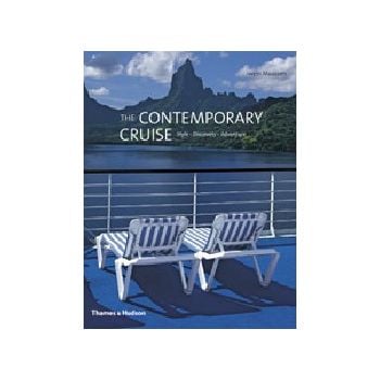 CONTEMPORARY CRUISE_ THE: Style. Discovery. Adve