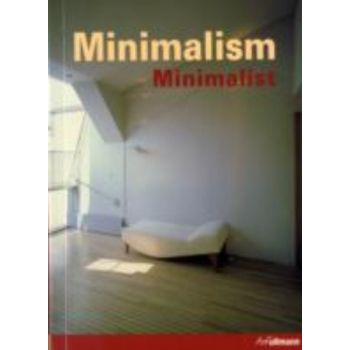 MINIMALISM. PB, “Ullmann&Konemann“
