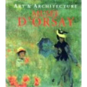 MUSEE D`ORSAY. Art & Architecture.“Ullmann & Kon