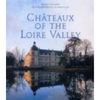 CHATEAUX OF THE LOIRE VALLEY. /PB/, “Ullmann&Kon