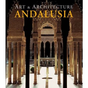 ANDALUSIA: Art & Architecture.