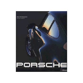 PORSCHE. (RAINER W. SCHLEGELMILCH).  “Ullmann&Ko