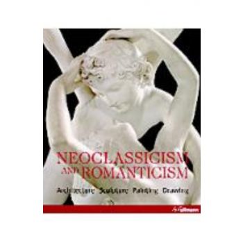 NEOCLASSICISM AND ROMANTICISM. Architecture,