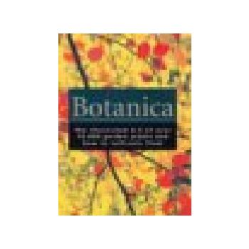 BOTANICA: The Illustrated A-Z of over 10 000 gar