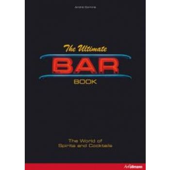 ULTIMATE BAR BOOK_THE. The World of Spirits and