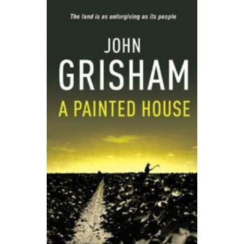 PAINTED HOUSE_A. (John Grisham)