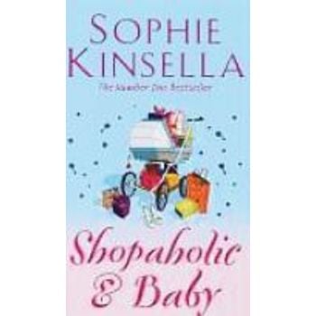 SHOPAHOLIC & BABY. (S.Kinsella), PB