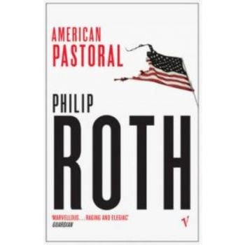 AMERICAN PASTORAL. (P.Roth)