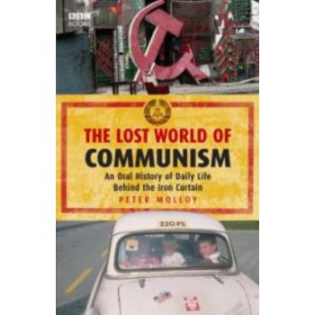 LOST WORLD OF COMMUNISM_ THE. (Peter Molloy)