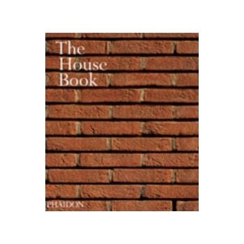 HOUSE BOOK_THE. “Phaidon“ PB
