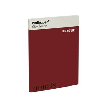 PRAGUE: WALLPAPER CITY GUIDE. “Phaidon“, PB