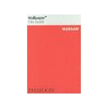 WARSAW: WALLPAPER CITY GUIDE. “Phaidon“, PB