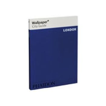 LONDON: 2008 ed. WALLPAPER CITY GUIDE. “Phaidon“