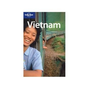 VIETNAM. 9th ed. “Lonely Planet“