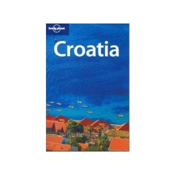 CROATIA. 4th ed. “Lonely Planet“