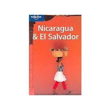 NICARAGUA & EL SALVADOR. 1st ed. “Lonely Planet“