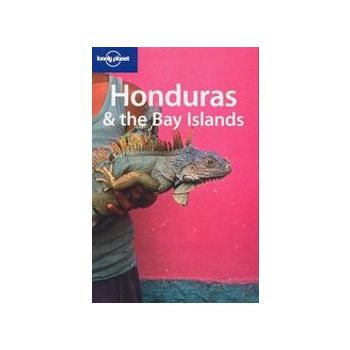 HONDURAS & THE BAY ISLANDS. 1st ed. “Lonely Plan