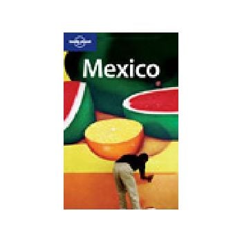 MEXICO. 10th ed. “Lonely Planet“