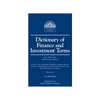 DICTIONARY OF FINANCE&INVESTMENT TERMS. 7th ed.