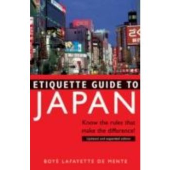 ETIQUETTE GUIDE TO JAPAN. (Boye Lafayette De Men