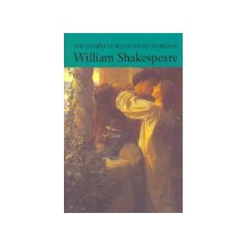 WILLIAM SHAKESPEARE: The Complete Ill. Works. /H