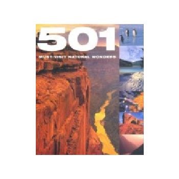 501 MUST - VISIT NATURAL WONDERS