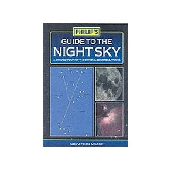 PHILIP`S GUIDE TO THE NIGHT SKY. /PB/