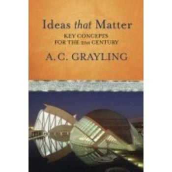 IDEAS THAT MATTER: Key Concepts For the 21st Cen