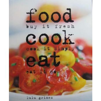 FOOD COOK EAT. “Murdoch books“, /г.ф./