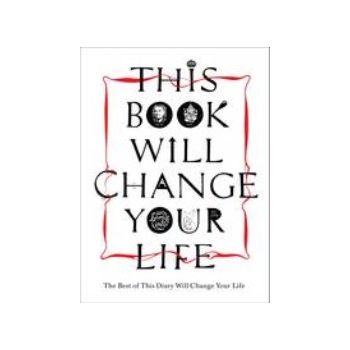 THIS BOOK WILL CHANGE YOUR LIFE. (Ben Carey, Hen