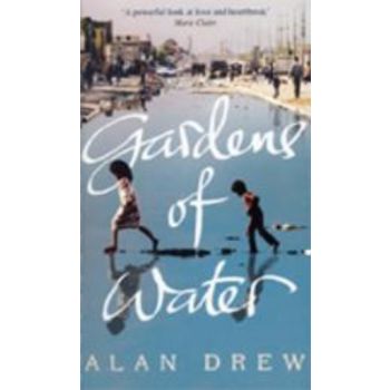 GARDENS OF WATER. (Alan Drew)