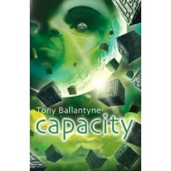 CAPACITY. (Tony Ballantyne)