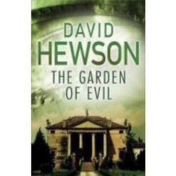 GARDEN OF EVIL_THE. (David Hewson)