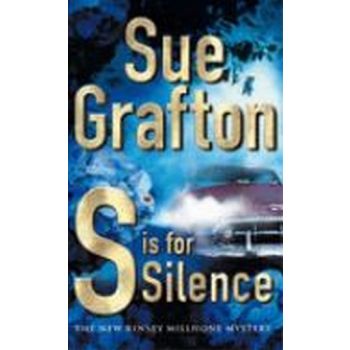 S FOR SILENCE. (Sue Crafton)