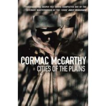 CITIES OF THE PLAIN. (Cormac Mccarthy)