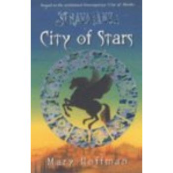 CITY OF STARS. (Mary Hoffman)