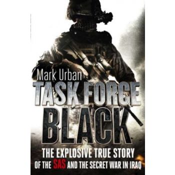 TASK FORCE BLACK: the explosive true story of th