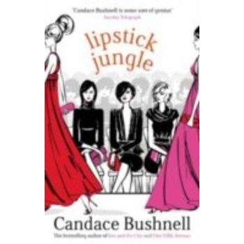 LIPSTICK JUNGLE. (C.Bushnell)